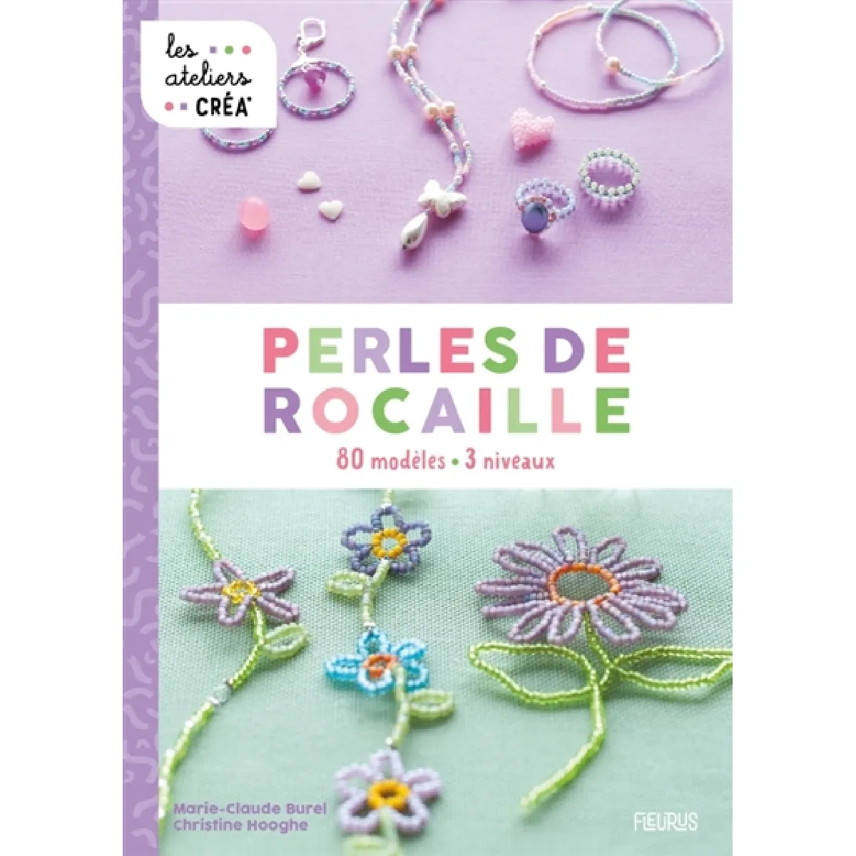 Perles de rocaille : 80 modèles, 3 niveaux