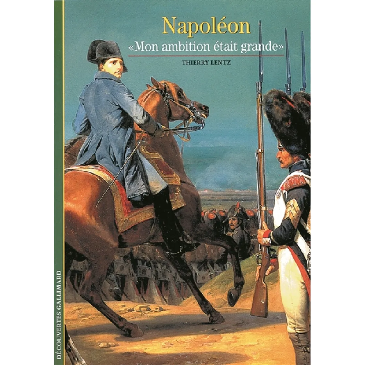 Napoléon : Mon ambition était grande · Occasion
