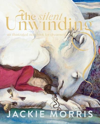 The Silent Unwinding (Hardback)