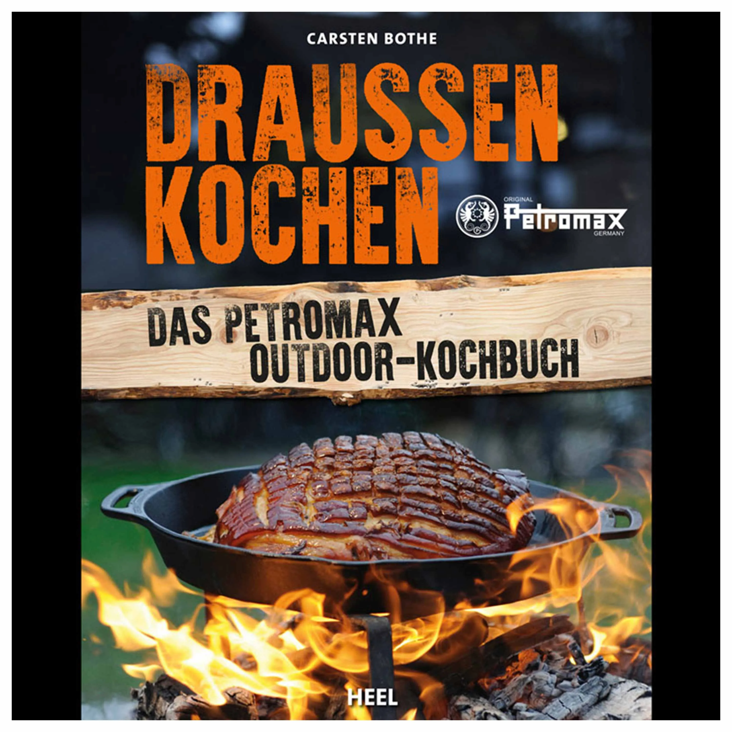 Petromax -  Buch Draußen kochen – Das Petromax Outdoor-Kochbuch