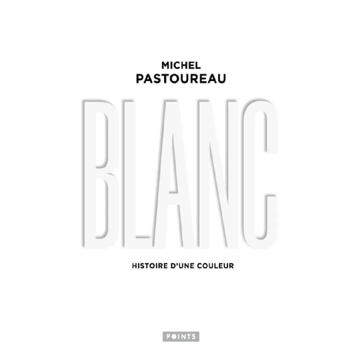 Blanc : histoire d'une couleur