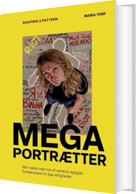 Megaportrætter - Shaping A Pattern - Maria Torp - Bog