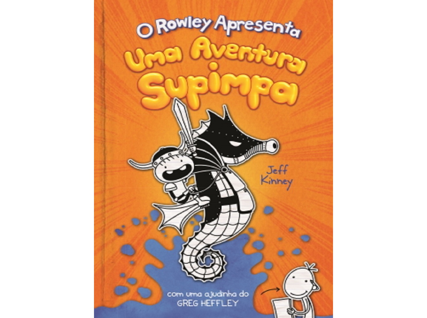 LIVRO O ROWLEY APRESENTA 1A AVENTURA SUPIMPA - JEFF KINNEY