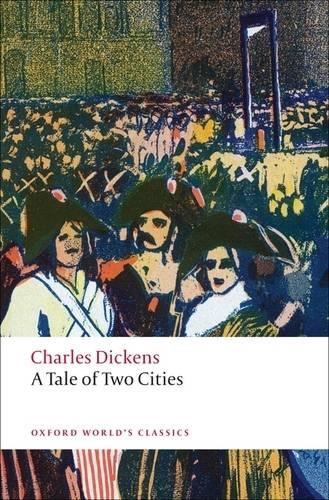 A Tale of Two Cities - Oxford World's Classics (Paperback)