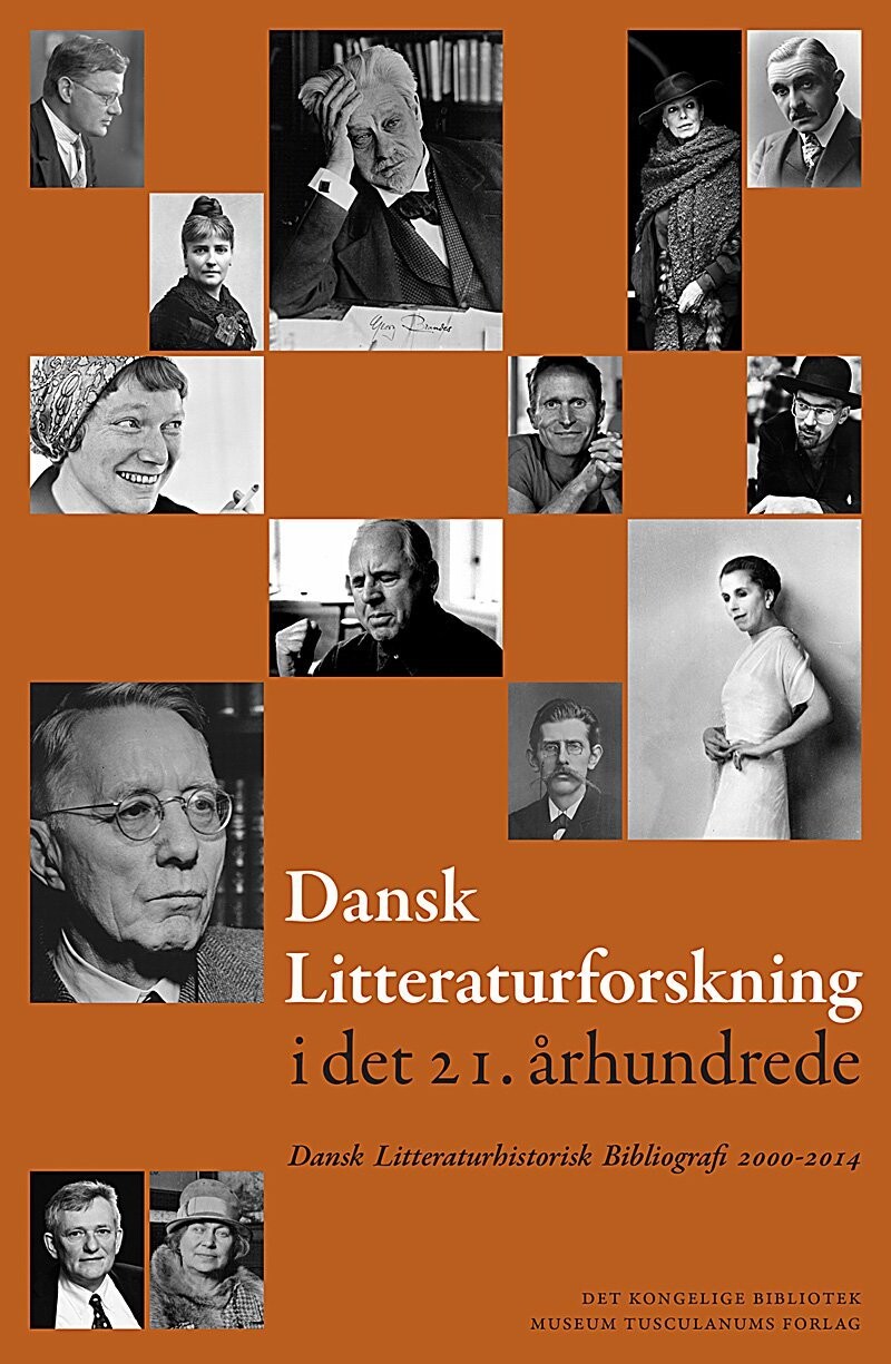 Dansk Litteraturforskning I Det 21. Århundrede - Aage Jørgensen - Bog