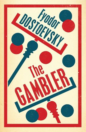 The Gambler: New Translation - Evergreens (Paperback)