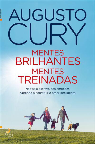 Mentes Brilhantes, Mentes Treinadas de Augusto Cury