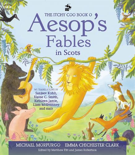 The Itchy Coo Book o Aesop's Fables in Scots (Hardback)