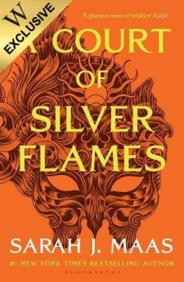 A Court of Silver Flames: Exclusive Edition - A Court of Thorns and Roses (Paperback)