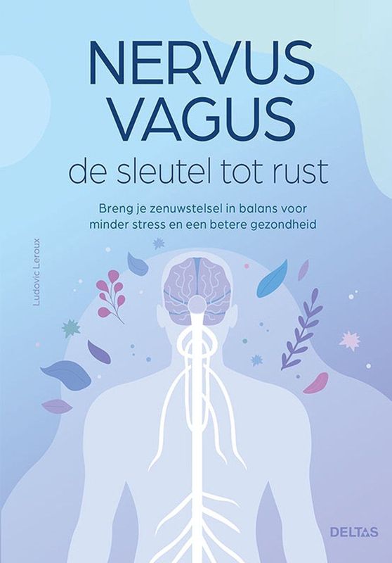 Deltas - Nervus Vagus - Boek - Stress - Angst - Zelfvertrouwen