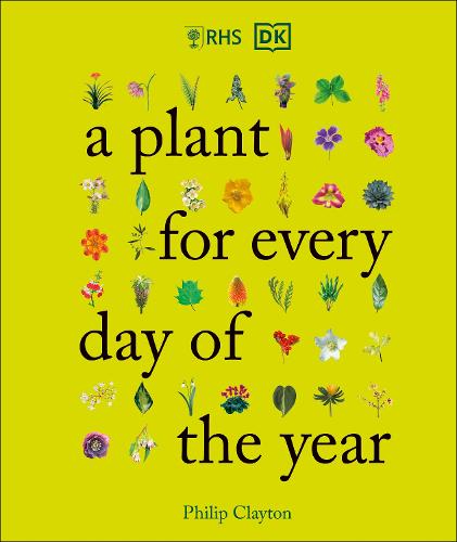 RHS A Plant for Every Day of the Year (Hardback)