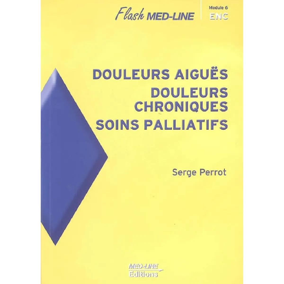 Douleurs aiguës, douleurs chroniques, soins palliatifs · Occasion