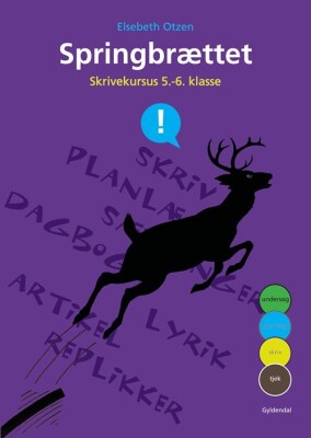 Springbrættet - Skrivekursus 5.-6.Klasse - Elsebeth Otzen - Bog