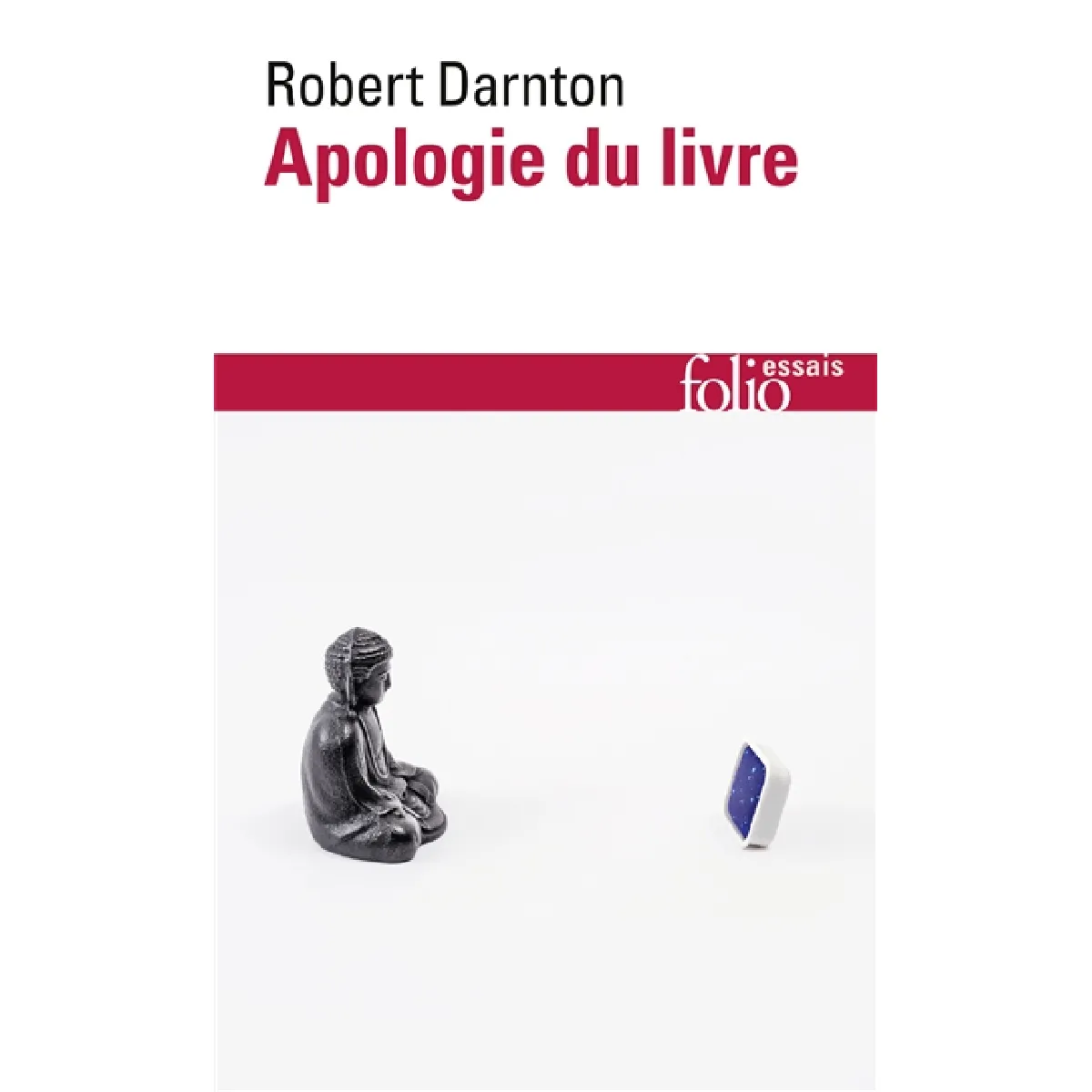Apologie du livre : demain, aujourd'hui, hier · Occasion