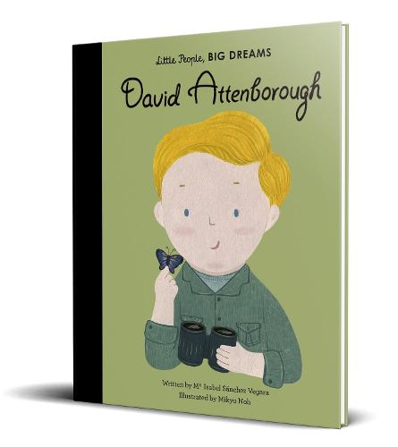 David Attenborough Volume 34 - Little People, BIG DREAMS (Hardback)