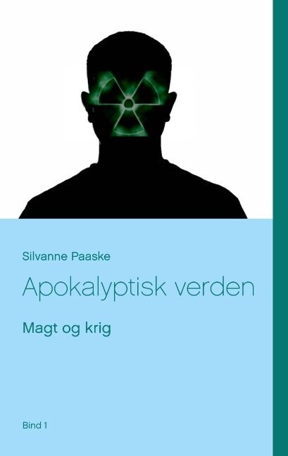 Apokalyptisk Verden - Silvanne Paaske - Bog