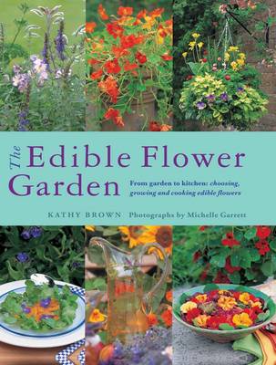 Edible Flower Garden, The (Paperback)