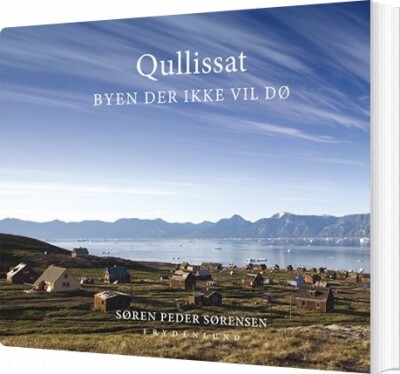 Qullissat - Søren Peder Sørensen - Bog