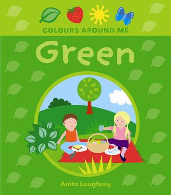 Green - Colours Around Me (Hardback)