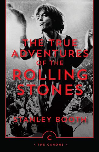 The True Adventures of the Rolling Stones - Canons (Paperback)