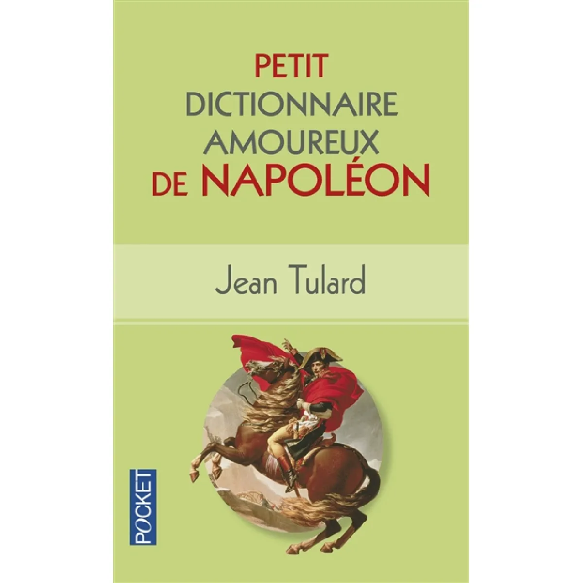 Petit dictionnaire amoureux de Napoléon · Occasion