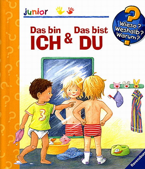 Das bin ich & Das bist du / Wieso? Weshalb? Warum? Junior Bd.5