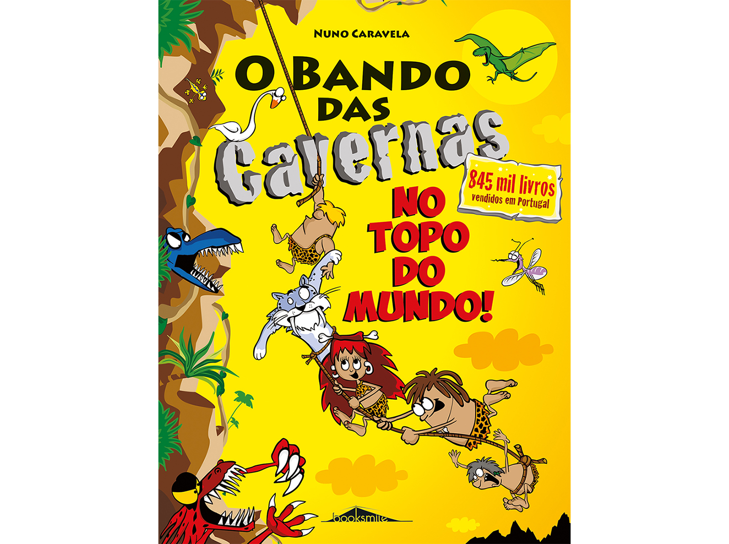 LIVRO O BANDO DAS CAVERNAS 37: NO TOPO DO MUNDO