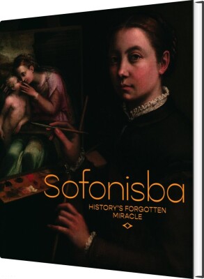 Sofonisba - History's Forgotten Miracle - Andrea Rygg Karberg - English Book
