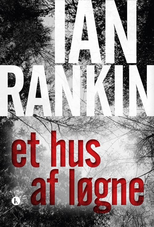 I Et Hus Af Løgne - Ian Rankin - Bog