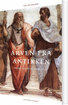 Arven Fra Antikken - Erik Nis Ostenfeld - Bog