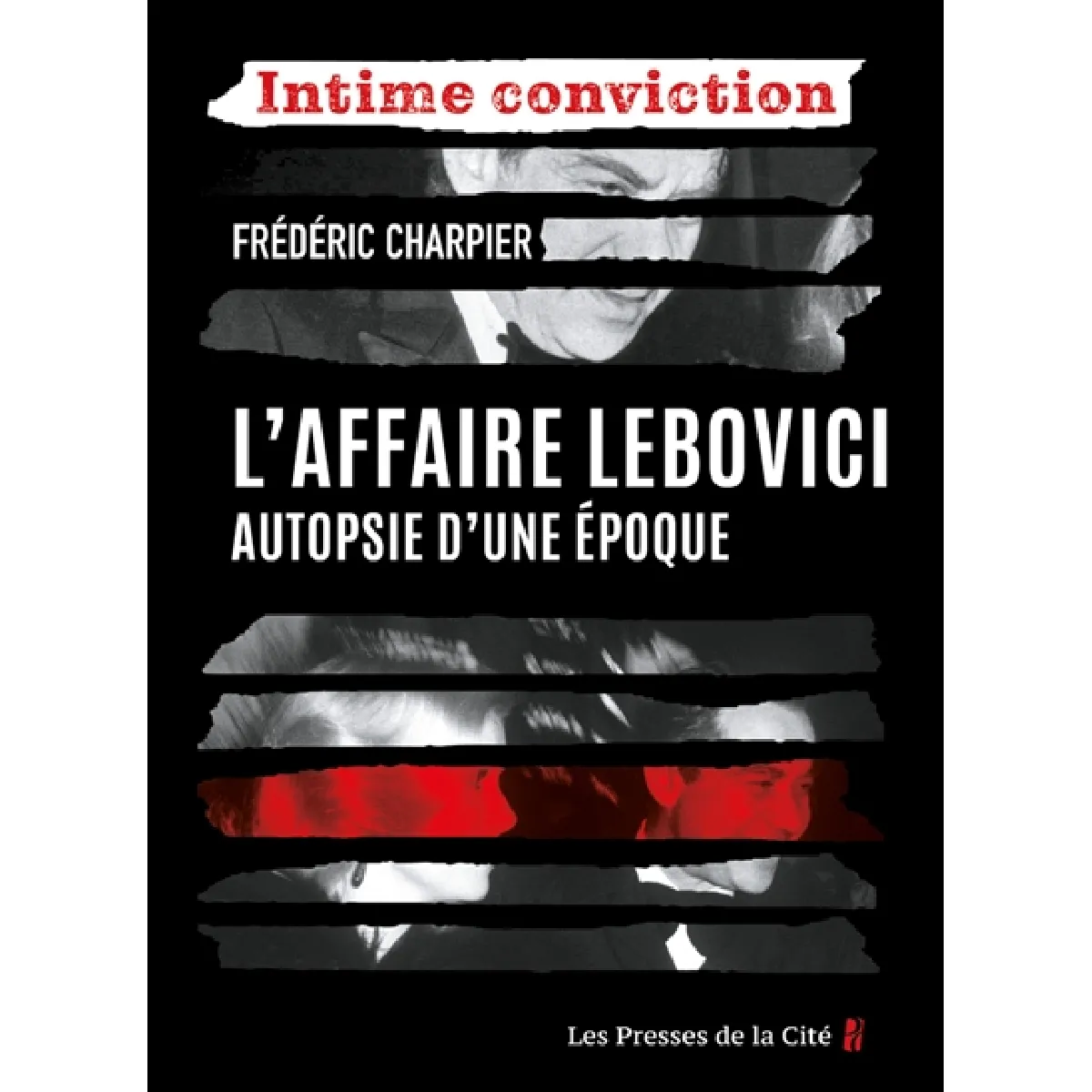 L'affaire Lebovici : autopsie d'une époque · Occasion
