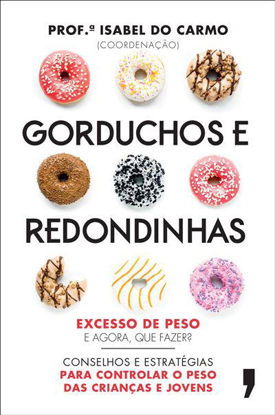 Gorduchos e Redondinhas de Isabel do Carmo