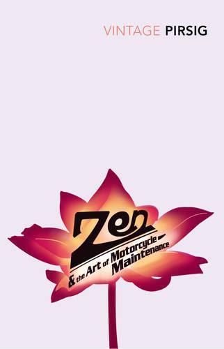 Zen and the Art of Motorcycle Maintenance: An Inquiry into Values (Paperback)