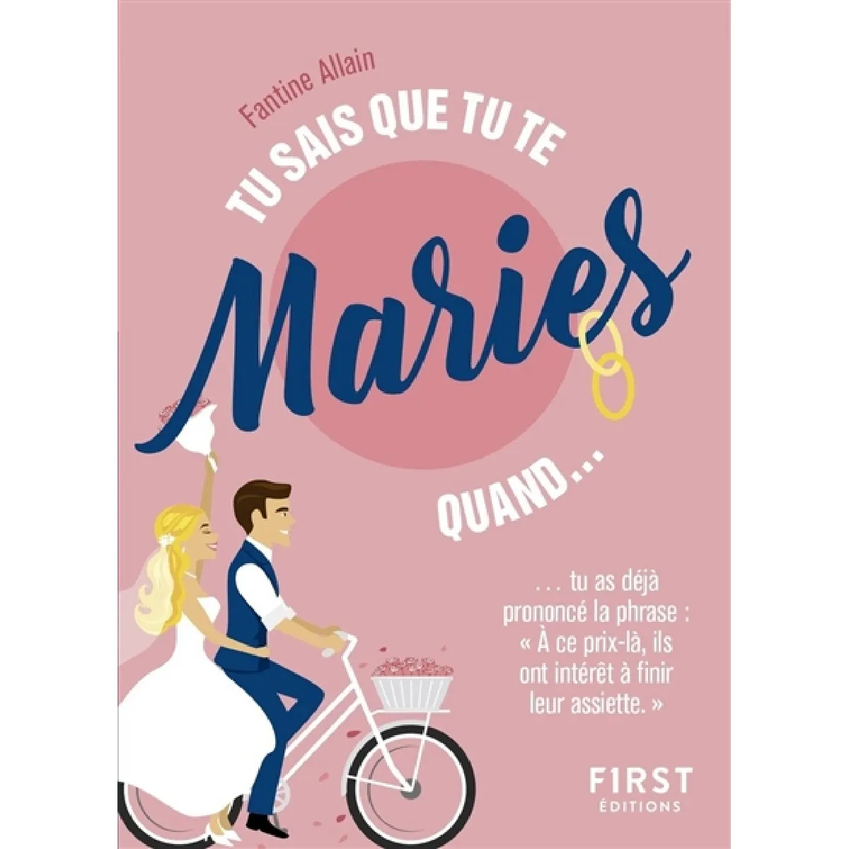 Tu sais que tu te maries quand... : tu as déjà prononcé la phrase 