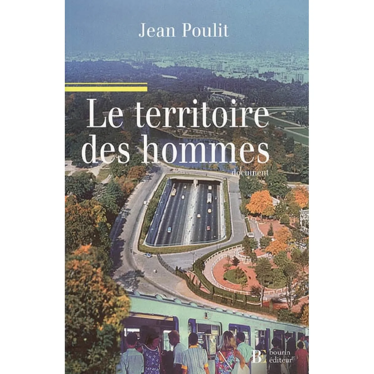 Le territoire des hommes : la création de richesse, d'emplois et bien-être au sein d'une planète préservée · Occasion
