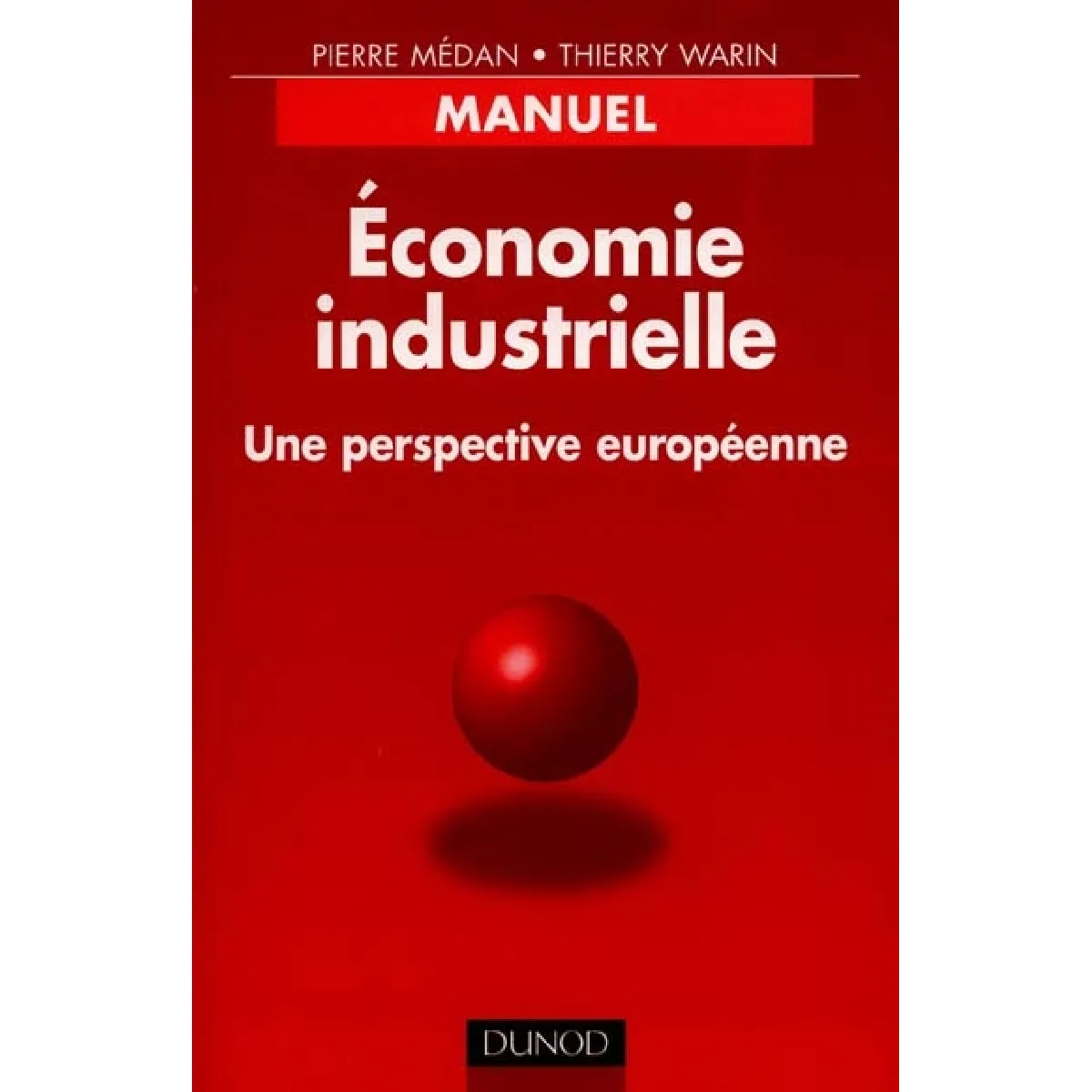 Economie industrielle : une perspective européenne · Occasion