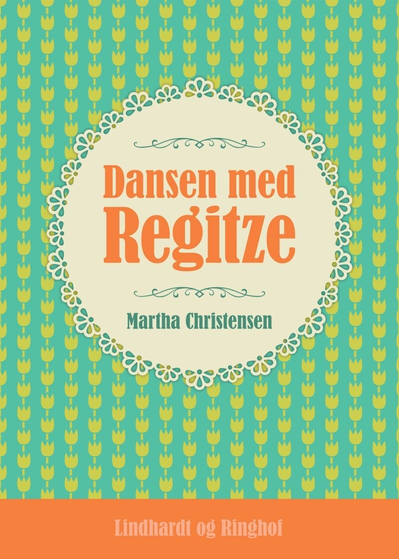Dansen Med Regitze - Martha Christensen - Bog