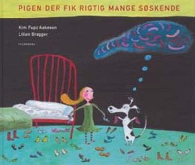 Pigen Der Fik Rigtig Mange Søskende - Kim Fupz Aakeson - Bog