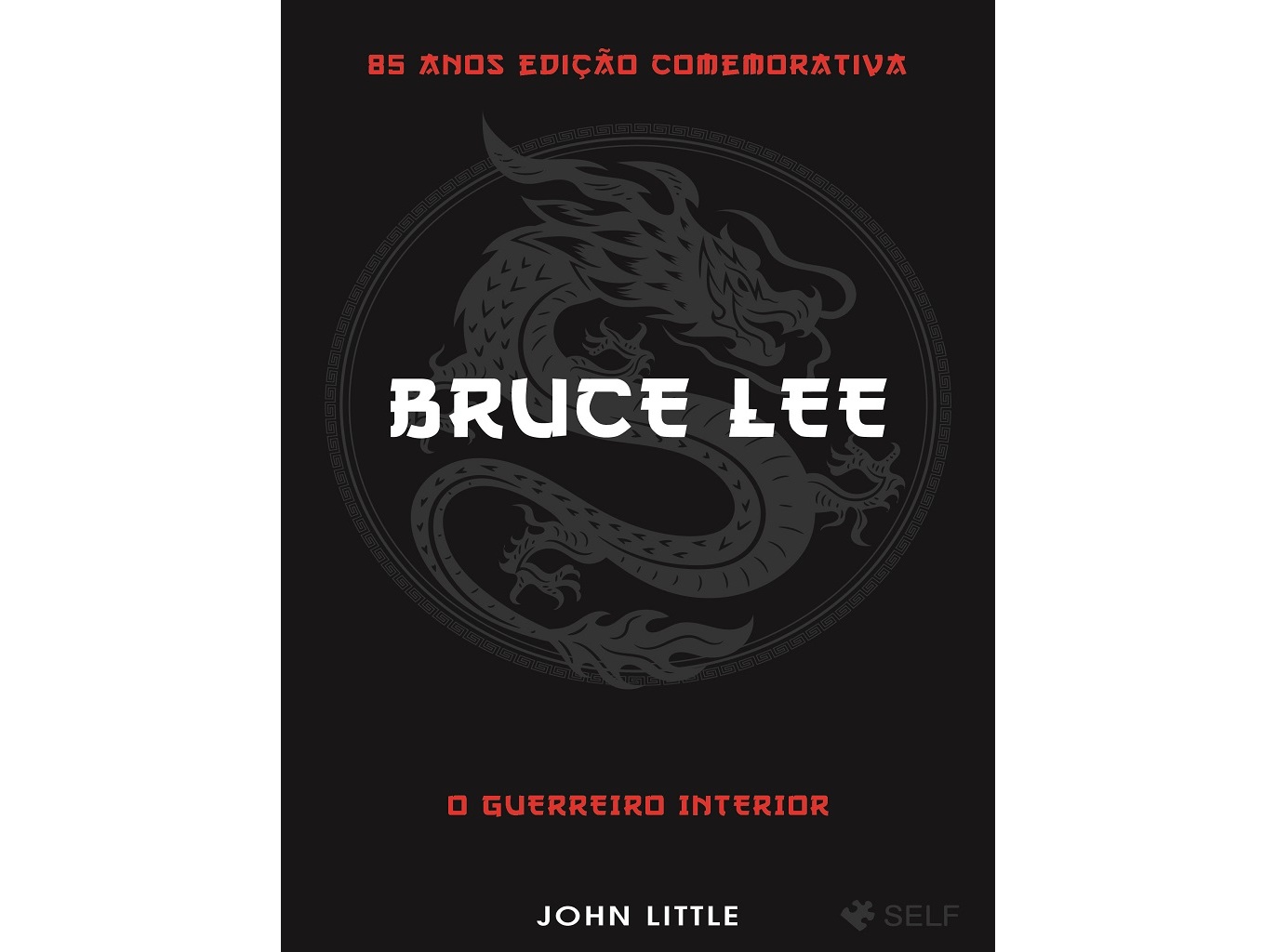 LIVRO O GUERREIRO INTERIOR BRUCE LEE EDIÇÃO COMEMORATIVA