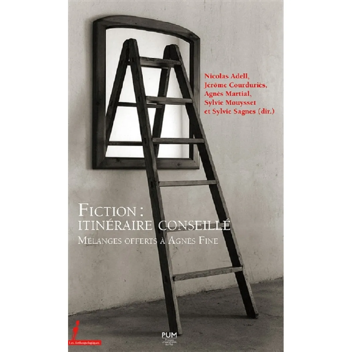 Fiction : itinéraire conseillé : mélanges offerts à Agnès Fine · Occasion