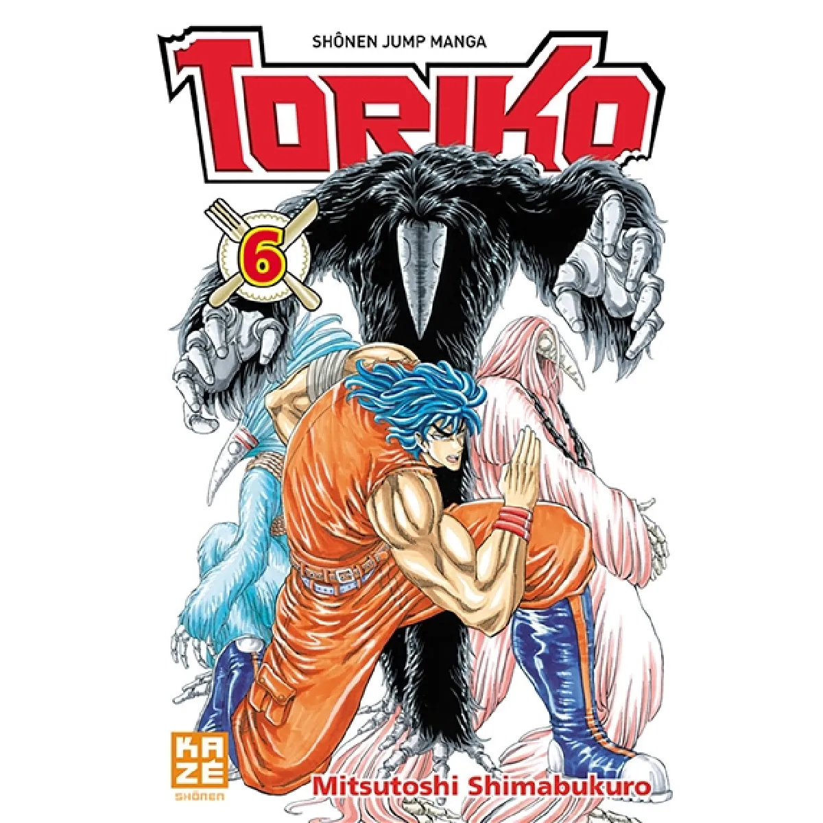 Toriko. Vol. 6. Dix coups en rafale !! · Occasion