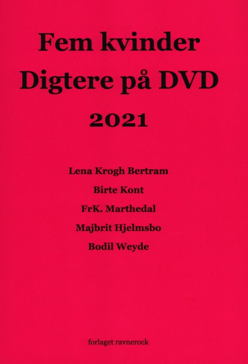 Fem Kvinder Digtere På DVD 2021 - Birte Kont - Bog