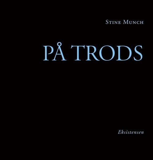 På Trods - Stine Munch - Bog