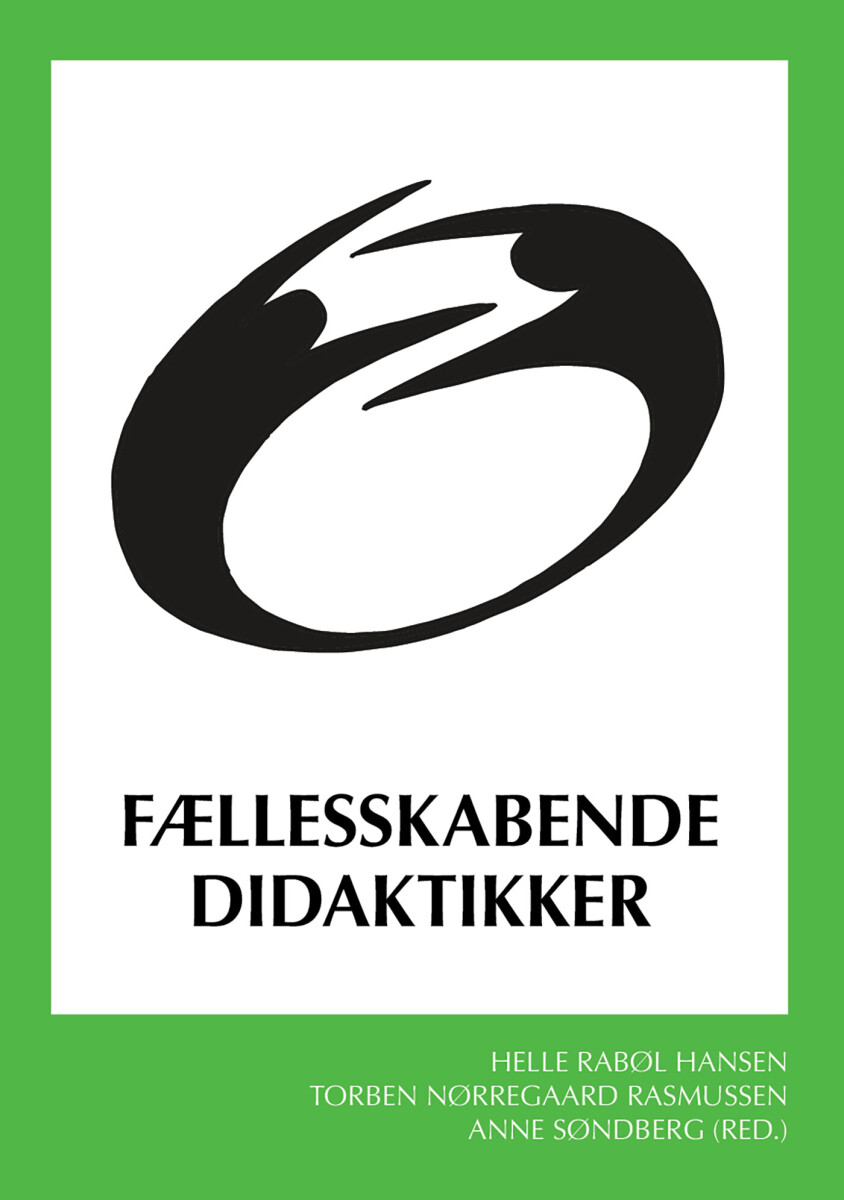 Fællesskabende Didaktikker - Helle Rabøl Hansen - Bog
