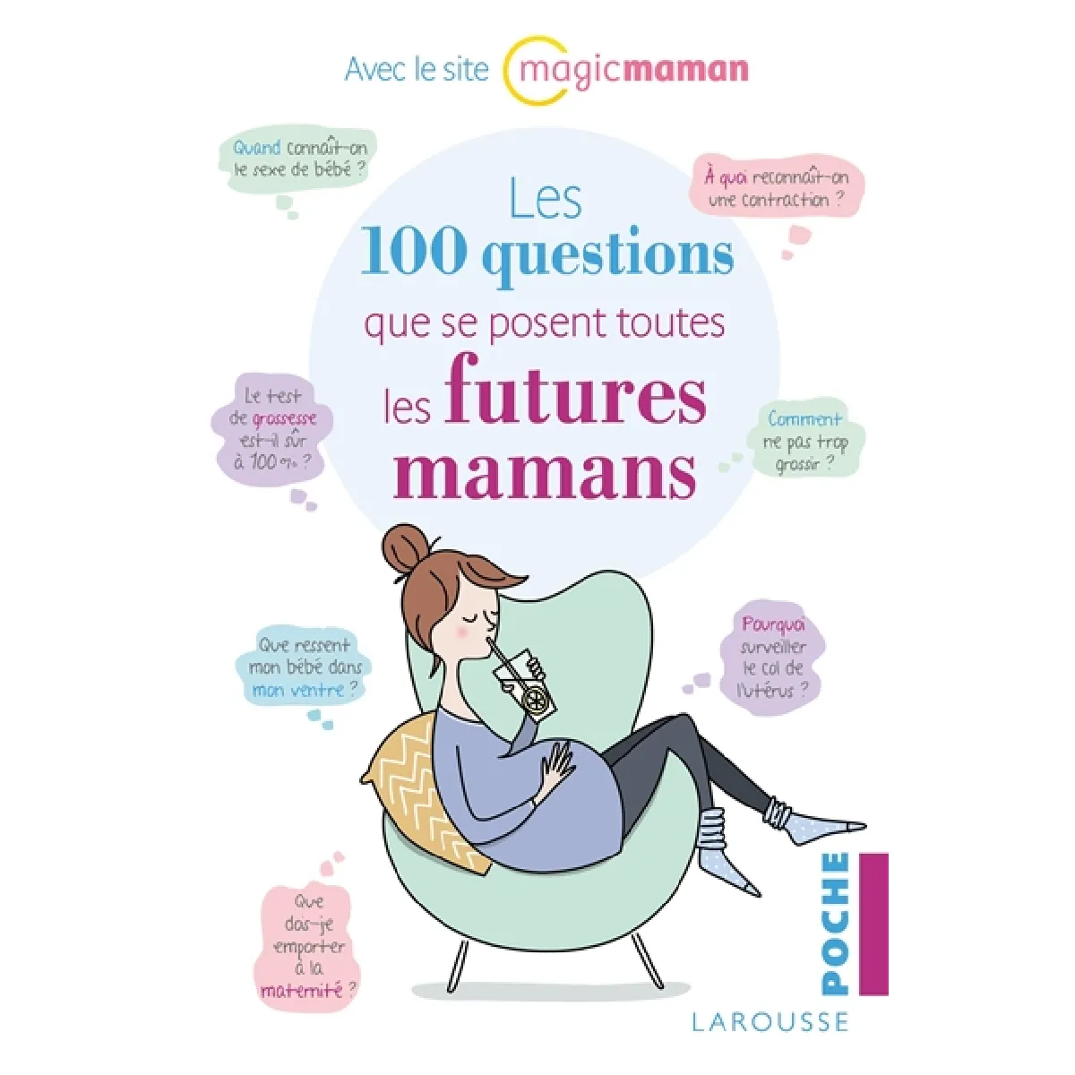 Les 100 questions que se posent toutes les futures mamans · Occasion