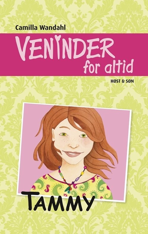 Veninder For Altid 4. Tammy - Camilla Wandahl - Bog