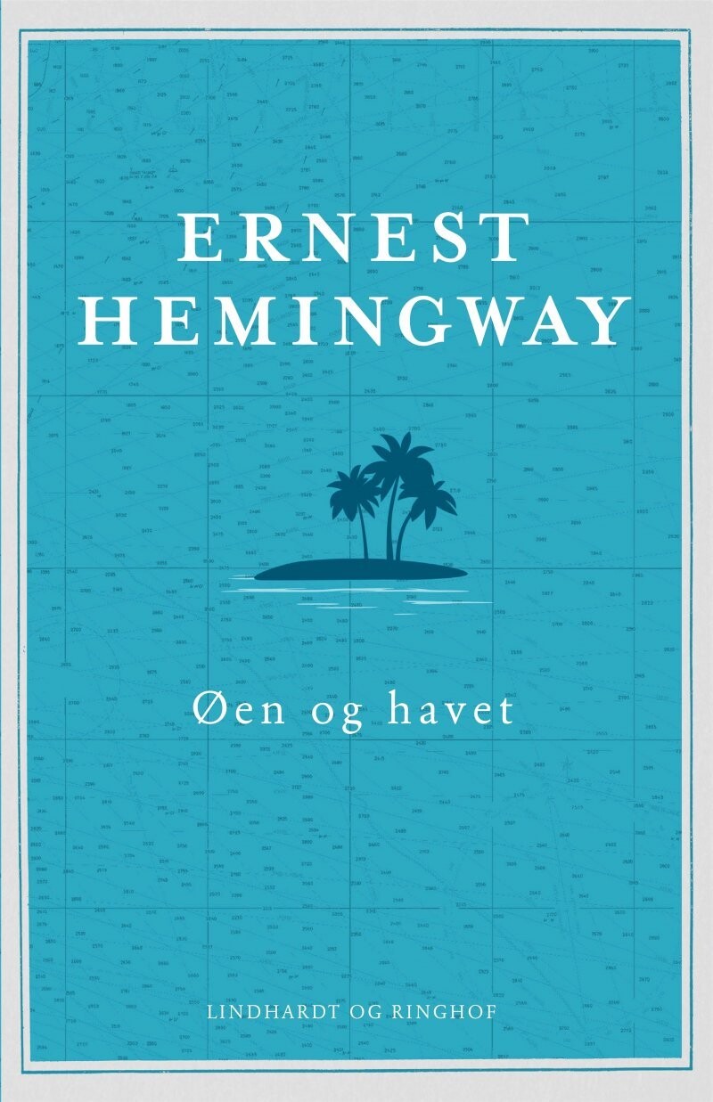 Øen Og Havet - Ernest Hemingway - Bog