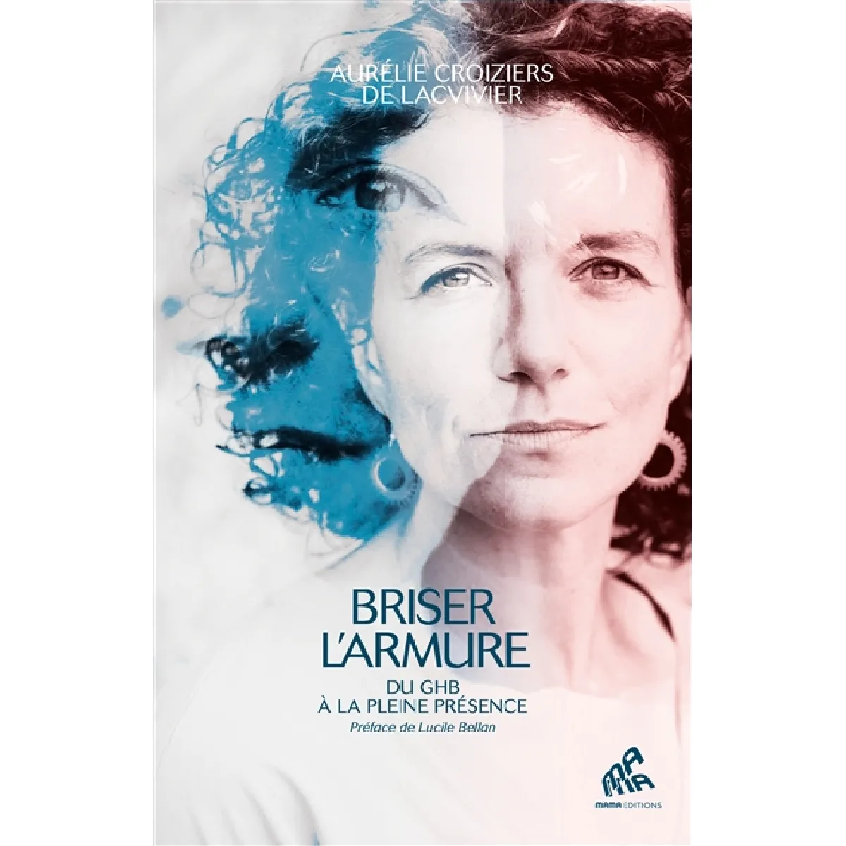 Briser l'armure : du GHB à la pleine présence · Occasion
