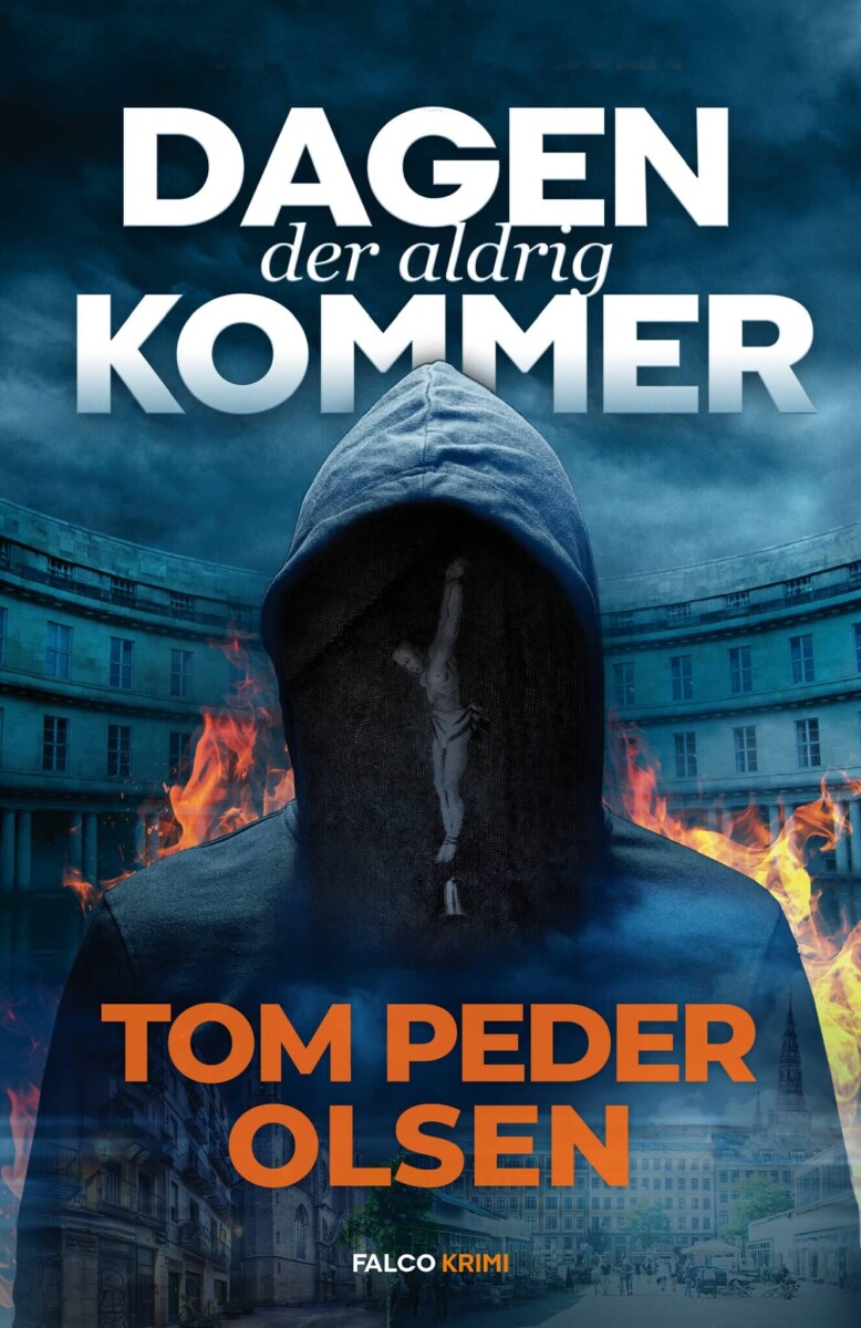 Dagen Der Aldrig Kommer - Tom Peder Olsen - Bog