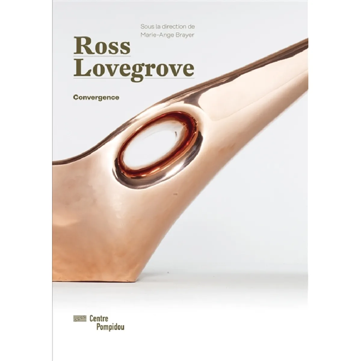 Ross Lovegrove : convergence : exposition, Paris, Centre national d'art et de culture Georges Pompidou, Galerie 3, du 12 avril au 3 juillet 2017 · Occasion